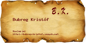 Bubreg Kristóf névjegykártya